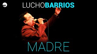 Lucho Barrios  Madre Vals  Lucho Barrios Le Canta Al Peru 2  Music MGP [upl. by Laitselec]