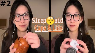 ASMR  Episode 2 无人声 Caps amp Lids 😴💤 asmr [upl. by Redleh]