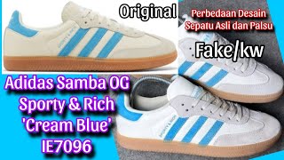 Adidas Samba OG Sporty amp Rich Cream Blue IE7096  Perbedaan Asli dan Palsu [upl. by Fannie454]