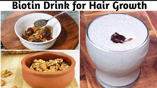 Biotin Drink for Hair Growth in 15 days  Control Hair fall  Healthy Breakfast Drink Recipe [upl. by Oranneg861]