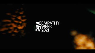 Empathy Week 2021 Film Trailer [upl. by Jegar]