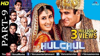 Hulchul Part 9  Paresh RawalKareena KapoorAkshaye Khanna amp Arshad Warsi Bollywood Comedy Scenes [upl. by Airehtfele]