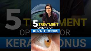 5 Treatment Options For Keratoconus [upl. by Marston]