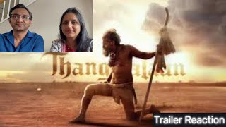 Reacting to Thangalaan Trailer  Chiyaan Vikram  Pa Ranjith  Intense amp Epic [upl. by Clarita]