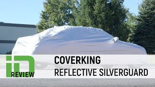 Coverking Reflective Silverguard Plus Car Cover Review [upl. by Halford]