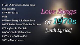 Best Nostalgic Love Songs of 70s with Lyrics [upl. by Yrocal]