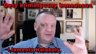 Dęty konsensus klimatyczny i lamenty jutuberów [upl. by Leihcey]