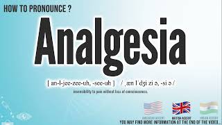 Analgesia Pronunciation  How to Pronounce say Analgesia CORRECTLY  Medical dictionary [upl. by Adolpho]