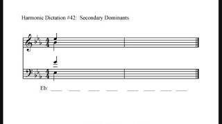 Harmonic Dictation 42  Secondary Dominants [upl. by Euqinue740]