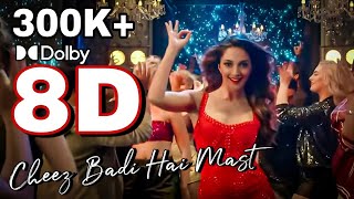 8D Cheez Badi Hai Mast Mast  Kiara Advani  Dolby Sound  AR 3D Production [upl. by Lyman]