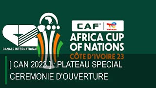 CAN 2023  PLATEAU SPECIAL CEREMONIE DOUVERTURE [upl. by Shulins]