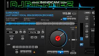 LAST NAYT BORDON vocal DJRICKNEZ [upl. by Olson]