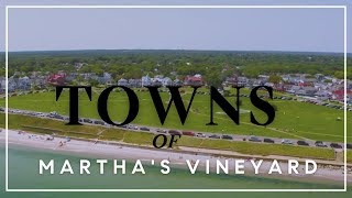 Get To Know The Towns Of Marthas Vineyard [upl. by Nikal]