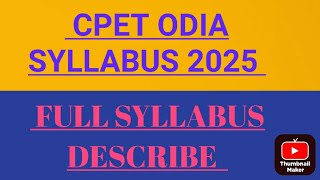 CPET ODIA SYLLABUS DESCRIBE 2025👍FULL DESCRIBE 💯 SEE HOW YOU CLEAR THE EXAM IN ONE ATTEMPT 🧑‍🏫 [upl. by Berkeley]