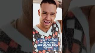 Cuerpo de Liam Payne podría regresar esta semana a Londres para su funeral shorts [upl. by Irtemed852]