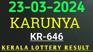 KERALA LOTTERY 23032024 KARUNYA KR646 RESULT [upl. by Ariadne522]