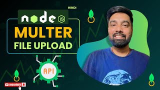 Nodejs Fileupload Using Multer Hindi  Tutorial 28 [upl. by Uolyram]