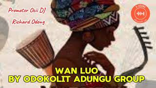 Odokolit Adungu Group  Wan Luo is their latest song [upl. by Eelamme579]