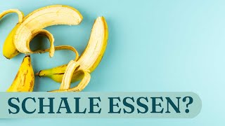 Bananenschale essen Darauf solltet ihr achten [upl. by Diane]