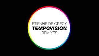 Etienne De Crecy  Tempovision radio edit [upl. by Llertnor307]