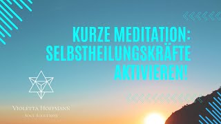 Selbstheilungskräfte aktivieren Geführte Meditation für die Zellen 🫐 [upl. by Rondi]