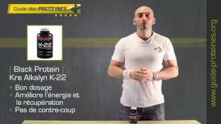 K22 de Black Protein  Test et Avis créatine Kre Alkalyne pour lénergie [upl. by Franci]