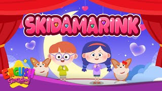 Skidamarink  Nursery Rhymes  Animation Kids song with Lyrics [upl. by Berthe]