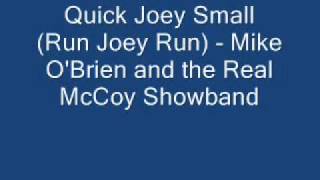 Quick Joey Small  Mike OBrien and the Real McCoy Showband [upl. by Roselin383]