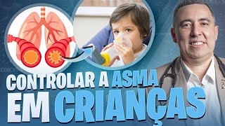 Quais medicamentos controlam a ASMA de uma criança MÉDICO PNEUMOLOGISTA responde [upl. by Aninnaig]