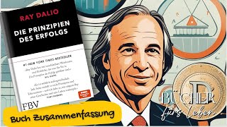 Erfolgsprinzipien 📖 von Ray Dalio  Die Prinzipien des Erfolgs  Buchzusammenfassung [upl. by Tegdig]