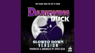 Darkwing Duck Main Theme From quotDarkwing Duckquot Slowed Down Version [upl. by Adnylam]