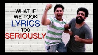 WHAT IF WE TOOK LYRICS TOO SERIOUSLY  Hasley India [upl. by Trubow]