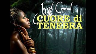 AudiolibroCuore di tenebra Joseph Conrad [upl. by Cleon]