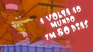 Volta ao Mundo em 80 Dias [upl. by Ebert]