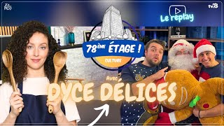 78ème étage  3  avec DYCE DÉLICES [upl. by Nerehs241]