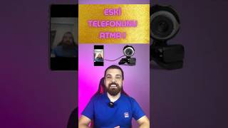 ESKi TELEFONUNU ATMA  smartphone youtubeshorts işbirliği ipucu webcam [upl. by Alyhs321]