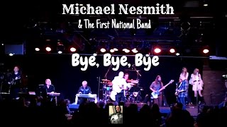 Michael Nesmith and The First National Band perform Bye Bye Bye at The Coach House 012318 [upl. by Anelej]