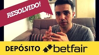 Depósito na Betfair  Resolvido [upl. by Sirrom]