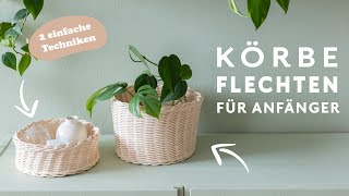 DIY Korbflechten mit Peddigrohr – 2 einfache Techniken für Anfänger [upl. by Nawotna422]