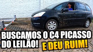 BUSCAMOS O C4 PICASSO DO LEILÃO E DEU RUIM [upl. by Gio]