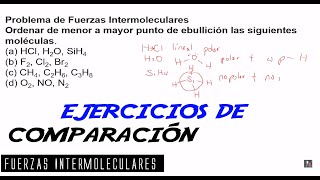 10Fuerzas Intermoleculares 104 Ejercicios de Comparación [upl. by Bibby]