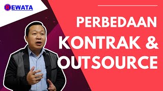 Perbedaan antara karyawan kontrak dan outsourcing  BudiRewataChannel [upl. by Housum359]