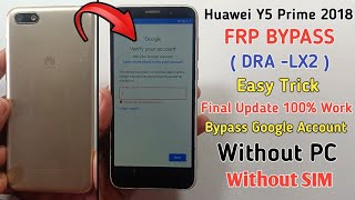 Huawei Y5 Prime 2018 FRP Bypass Final Update 2024  Huawei DRALX2 Bypass Google Account [upl. by Essiralc]