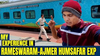 RAMESWARAMAJMER HUMSAFAR SF EXP MY EXPERIENCE FROM EGMOREAJMER  2700 KM  47 HOURS [upl. by Lletram243]