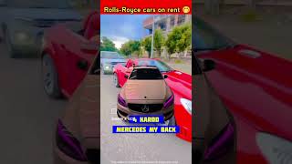 RollsRoyceon rent🤣😌😝🥰 trendingviralshortvideo [upl. by Aihceyt600]