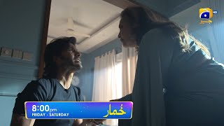 Khumar Episode 27 Promo  Friday at 800 PM only on Har Pal Geo [upl. by Rorke97]