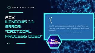 How to FIX Error quotCRITICAL PROCESS DIEDquot Windows 11 [upl. by Ninnette566]