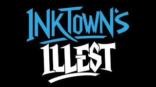 Inktowns Illest Episode 2 [upl. by Opiuuk]