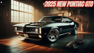 2025 Pontiac GTO Model  Blending Classic Car Aesthetics With A Modern Touch [upl. by Audie]