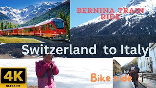 Switzerland to Italy  Bernina Train  Bike Ride from Switzerland to Italy 4k video 🇨🇭 [upl. by Aeki903]